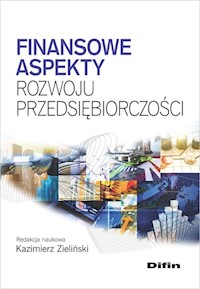 Finansowe aspekty rozwoju przedsiębiorczości -  - książka