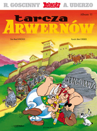 Asteriks. Tarcza Arwernów. Tom 11 - René Goscinny - książka