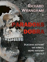 Paradoks dobra - Wrangham Richard - ebook + książka