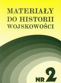 Materiały do historii wojskowości Nr 2 -  - książka
