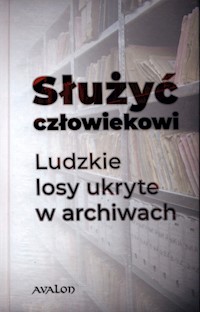Służyć człowiekowi -  - książka
