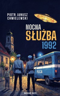 Nocna służba 1992 - Piotr Janusz Chmielewski - ebook