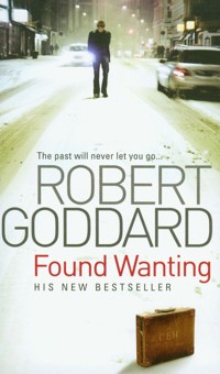 Found Wanting - Goddard Robert - książka