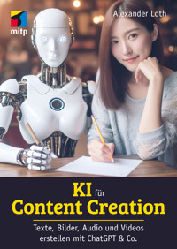 KI für Content Creation - Alexander Loth - ebook