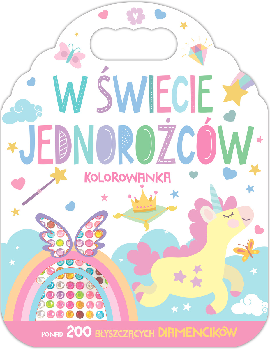 W świecie jednorożców. Kolorowanka - zbiorowa praca - książka