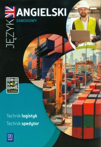 Język angielski zawodowy dla technika logistyka i technika spedytora Zeszyt ćwiczeń - Howis Barbara, Szymoniak Beata - książka