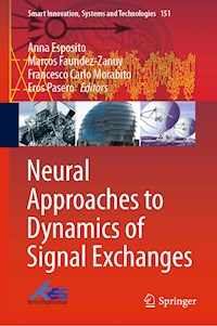 Neural Approaches to Dynamics of Signal Exchanges -  - ebook