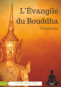 L'Évangile du Bouddha - Paul Carus - ebook