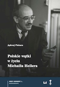 Polskie wątki w życiu Michaiła Hellera - Piekara Jędrzej - książka