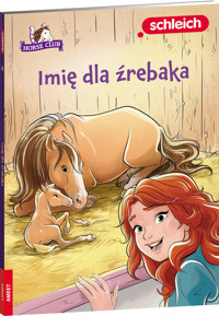 Horse Club Imię dla źrebaka - Stacia Deutsch - książka
