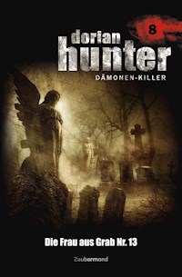 Dorian Hunter 8 - Die Frau aus Grab Nr. 13 - Ernst Vlcek - ebook