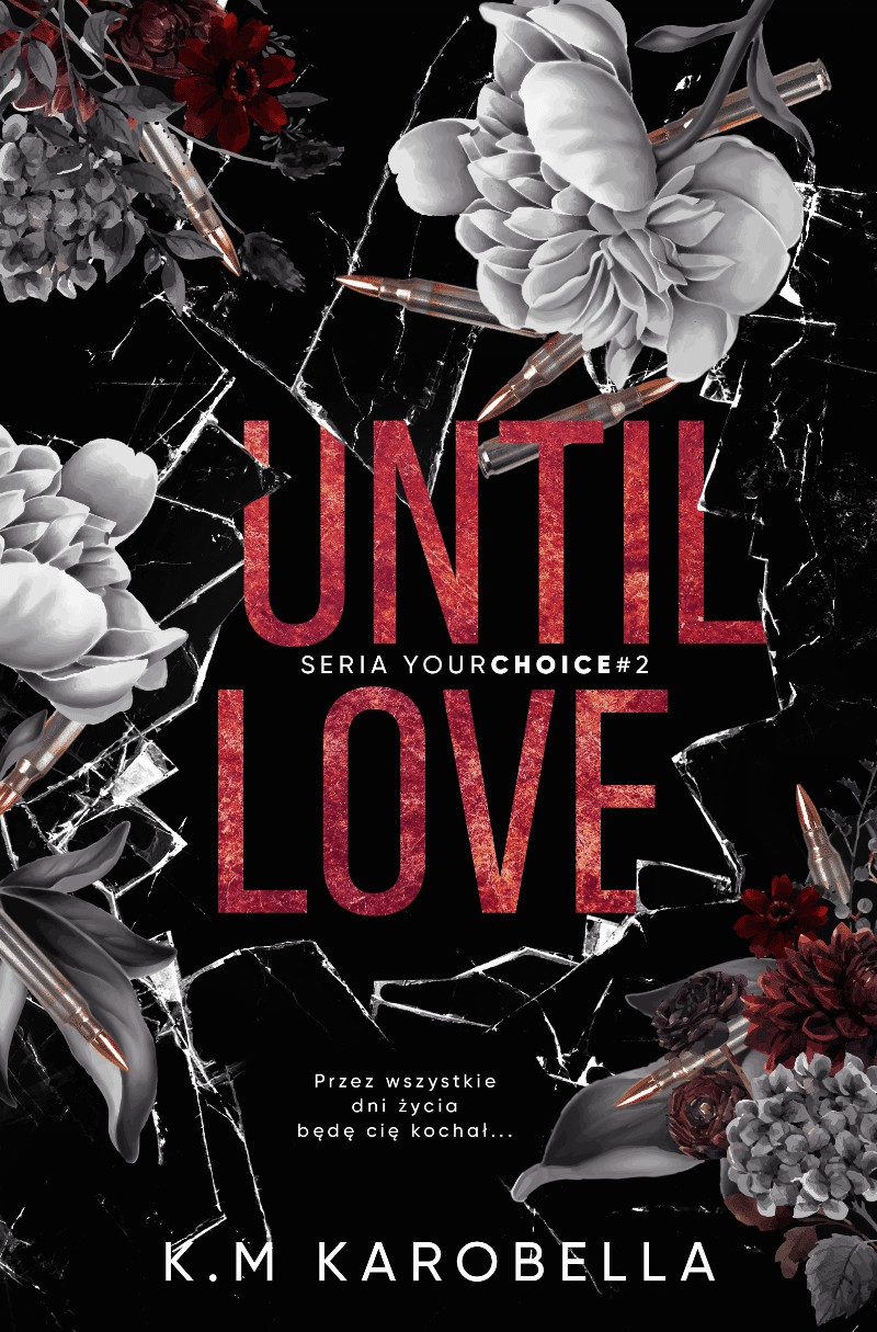 Until love. Your Choice. Tom 2
