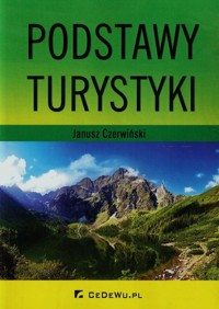 Podstawy turystyki - Czerwiński Janusz - książka