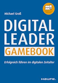 Digital Leader Gamebook - Michael Groß - ebook