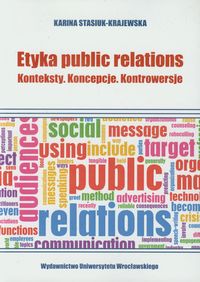 Etyka Public Relation - Stasiuk-Krajewska Karina - książka