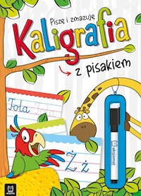 Kaligrafia z pisakiem Piszę i zmazuję - Bator Agnieszka - książka