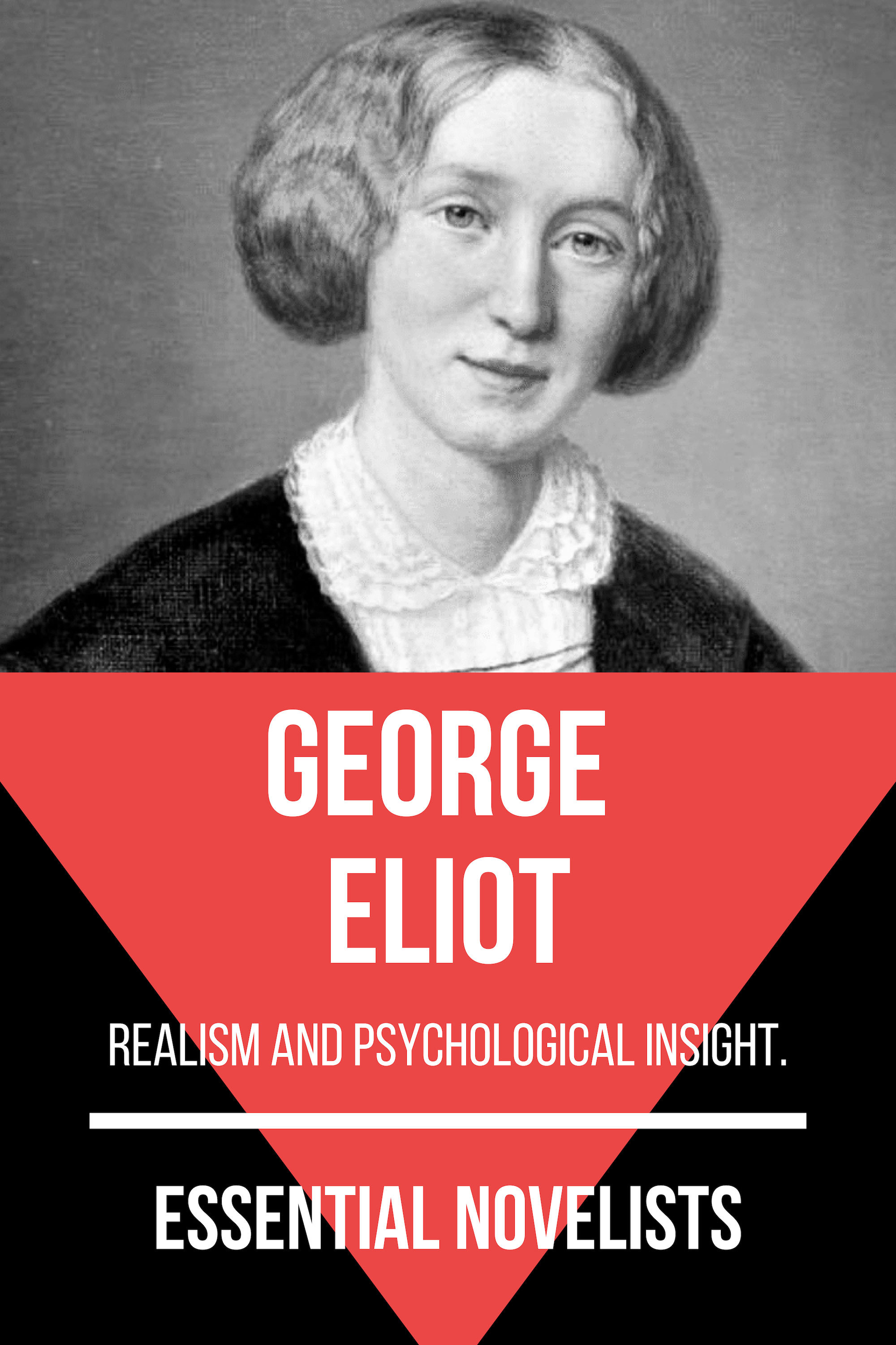 Essential Novelists - George Eliot - George Eliot - ebook