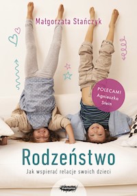 Rodzeństwo - Stańczyk Małgorzata - książka