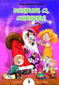 Dziękuje Ci Cukierku - Cichoń Waldemar - książka