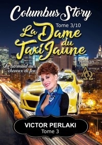 La Dame du Taxi Jaune - Victor Perlaki - ebook