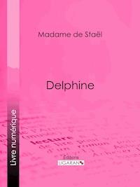 Delphine - Madame de Staël - ebook