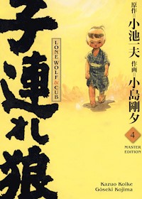 LONE WOLF & CUB MASTER EDITION , Band 4 - Gôseki Kojima;Kazuo Koike - ebook