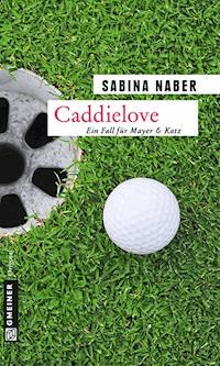 Caddielove - Sabina Naber - ebook