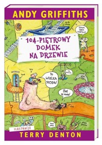 104-piętrowy domek na drzewie - Griffiths Andy - książka