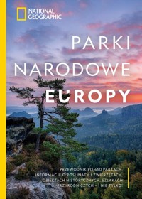 National Geographic. Parki narodowe Europy - Kavanagh Justin - książka