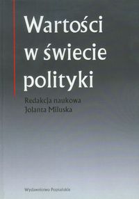 Wartości w świecie polityki -  - książka
