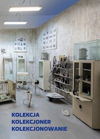 Kolekcja kolekcjoner kolekcjonowanie / Muzeum Sztuki Współczesnej w Krakowie - Praca Zbiorowa - książka