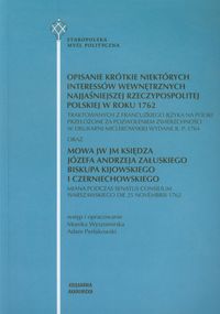Opisanie krótkie niektórych interessów wewnętrznych najjaśniejszej Rzeczypospolitej Polskiej w roku 1762 -  - książka