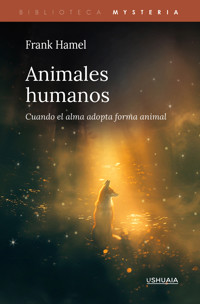 Animales humanos - Frank Hamel - ebook