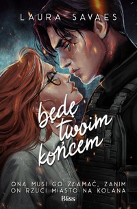 Będę twoim końcem - Laura Savaes - ebook + książka