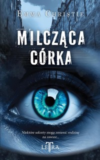 Milcząca córka - Christie Emma - ebook + książka