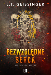 Bezwzględne serca - J.T. Geissinger - ebook