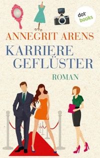 Karrieregeflüster - Annegrit Arens - ebook