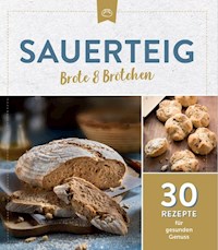 Sauerteig Brot & Brötchen -  - ebook