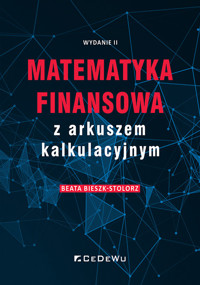 Matematyka finansowa z arkuszem kalkulacyjnym - Bieszk-Stolorz Beata - książka