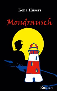 Mondrausch - Kena Hüsers - ebook