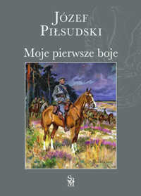 Moje pierwsze boje - Józef Piłsudski - ebook + książka