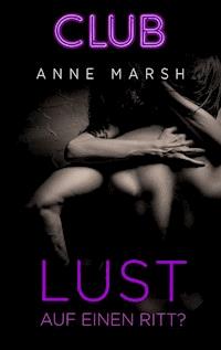 Lust auf einen Ritt? - Anne Marsh - ebook