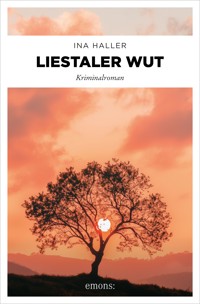 Liestaler Wut - Ina Haller - ebook