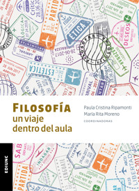 Filosofía un viaje dentro del aula - Paula Cristina Ripamonti - ebook