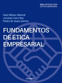 Fundamentos de ética empresarial - Galo Bilbao Alberdi - ebook