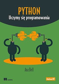 Python Uczymy się programowania - Ana Bell - książka