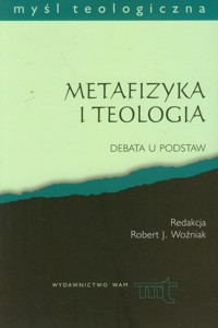 METAFIZYKA I TEOLOGIA/WAM/2008/ -  - książka
