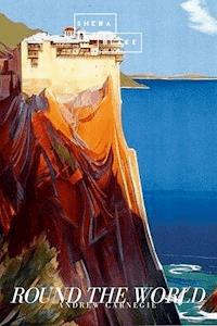 Round the World - Andrew Carnegie - ebook