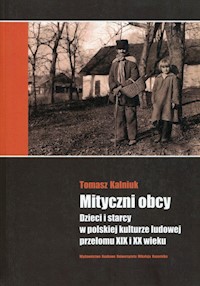 Mityczni obcy - Kalniuk Tomasz - książka