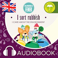 I sort rubbish. The Adventures of Fenek - Magdalena Gruca - audiobook